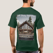 Off-duty leraar cabine T-shirt (Achterkant)