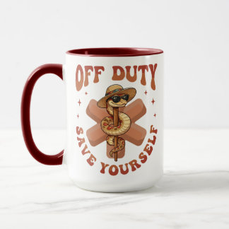 Off Duty Save Yourself Funny Nurse Medical Mok