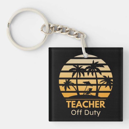 Off Duty Teacher T-Shirt Sleutelhanger (Voorkant)