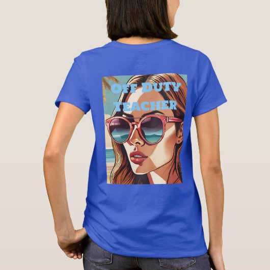 Off Duty Teacher Zonnebril T-shirt (Achterkant)