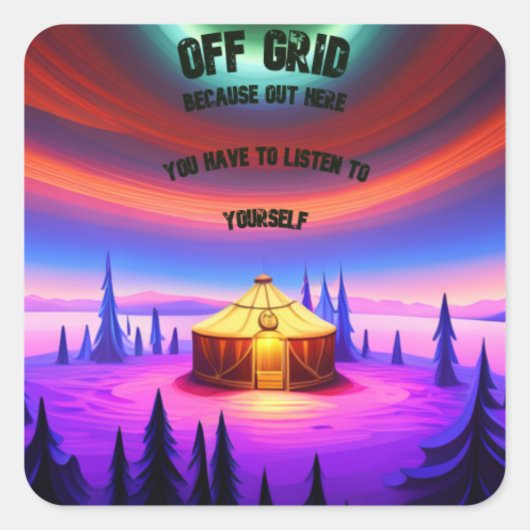Off grid yurt vierkante sticker (Voorkant)