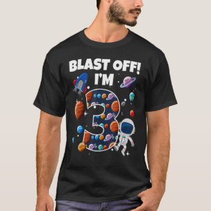 Off I'm 3 Space Birthday Party Celebration 3 T-shirt