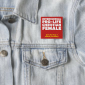 Offensieve Prolife Vrouwelijke Christelijke Knopsp Vierkante Button 5,1 Cm (In situ)