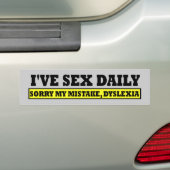 Offente dyslexia slogan bumpersticker (Op auto)