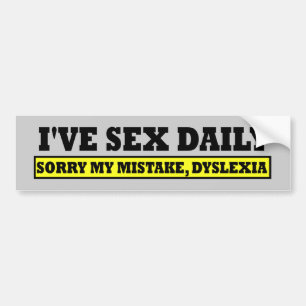 Offente dyslexia slogan bumpersticker
