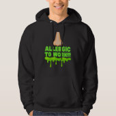 Office Humor Allergic Employee and Manager  Work Hoodie (Voorkant)