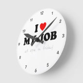 Office Humor Clock - Ik hou van mijn werk Ronde Klok (Hoek)