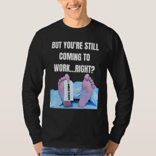 Office Humor Management Medewerker ter dood J T-shirt