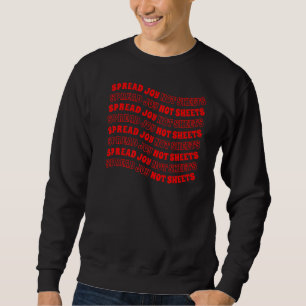Office Humor Spread Joy Not Sheets 2 Trui