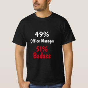 Office Manager Badass T-shirt