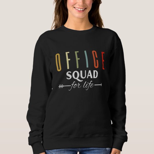 Office Squad for Life Office Staff Admin Crew Teac Trui (Voorkant)