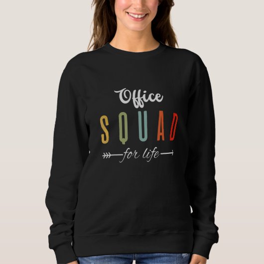 Office Squad for Life Office Staff Admin Crew Teac Trui (Voorkant)