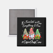 Office Staff Crew Funny Everything Is Fine Christm Magneet (Voorkant / Achterkant)