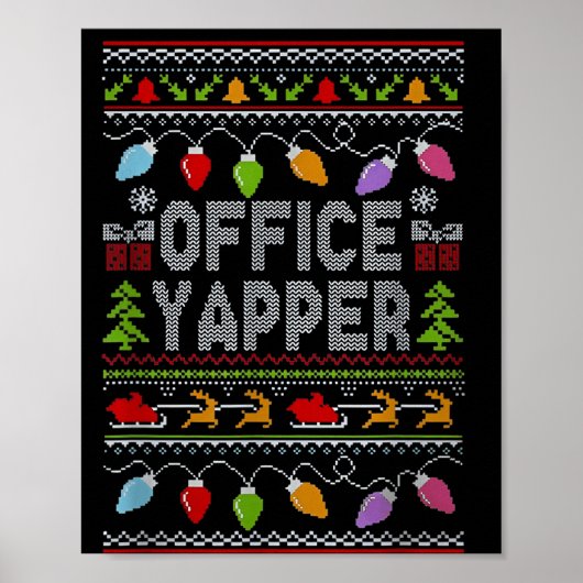 Office Yapper Ugly Sweater Christmas Poster (Voorkant)