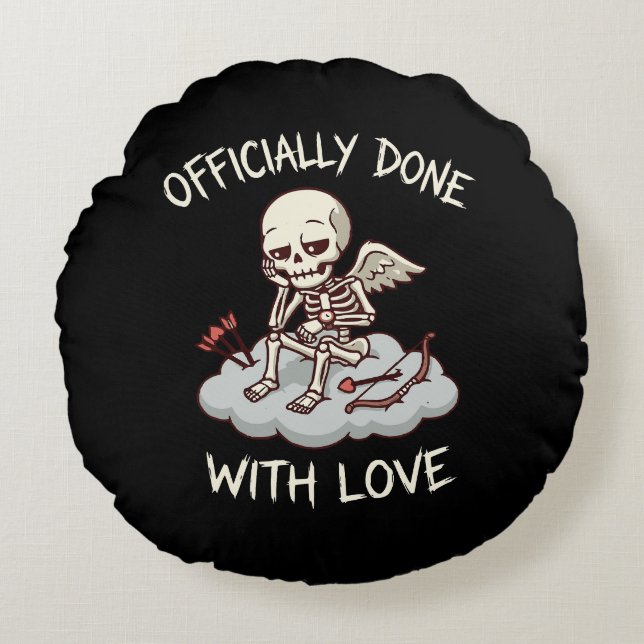 Officially Done With Love Skeleton Cupid Design Rond Kussen (Voorkant)