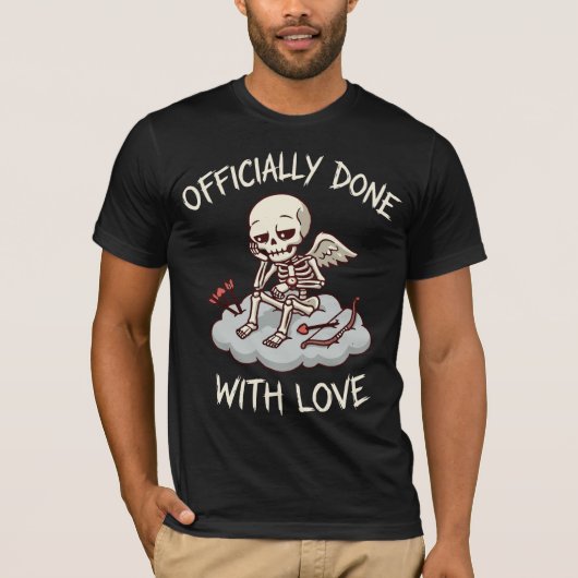 Officially Done With Love Skeleton Cupid Design T-shirt (Voorkant)