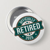Officieel gepensioneerd 2025 ronde button 7,6 cm (Voorkant /achterkant)