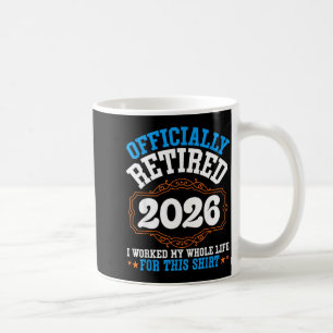 Officieel met pensioen 2026 gewerkt hele leven hie koffiemok
