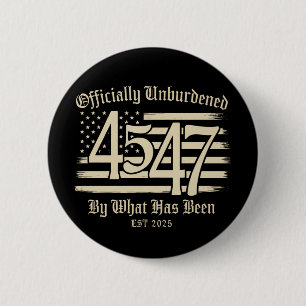 Officieel Ontdaan Van Wat Trump 45 47 Is Geweest Ronde Button 5,7 Cm