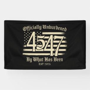 Officieel Ontheven Van Wat Trump 45 47 Is Geweest Spandoek