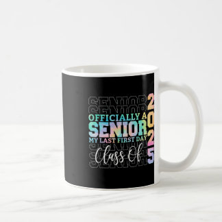 Officieel senior 2025 mijn laatste eerste dag CL v Koffiemok