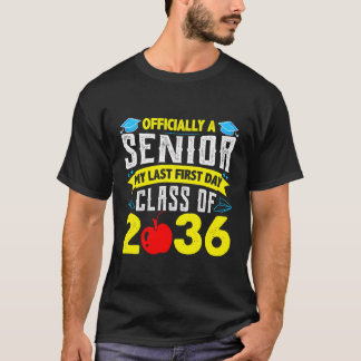 Officieel Senior 2036 Mijn Laatste Eerste Dag Klas T-shirt