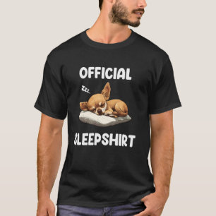 Officiële Chihuahua Slaapshirt Hond Liefhebber Nac T-shirt