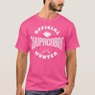 Officiële Chupacabra Hunter Mexicaanse vampier mon T-shirt