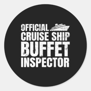 Officiële Cruise Ship Buffet Inspecteur Grappige C Ronde Sticker