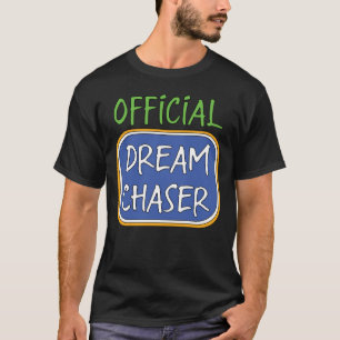 Officiële Dream Chaser T-shirt