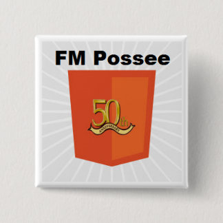 Officiële FM Possee Pin Vierkante Button 5,1 Cm