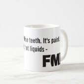 Officiële FML Mok: Teeth Koffiemok (Voorkant rechts)