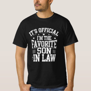 Officiële ik ben de favoriete zoon in de wet t-shirt