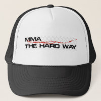 Officiële MMA The Hard Way Trucker Hat