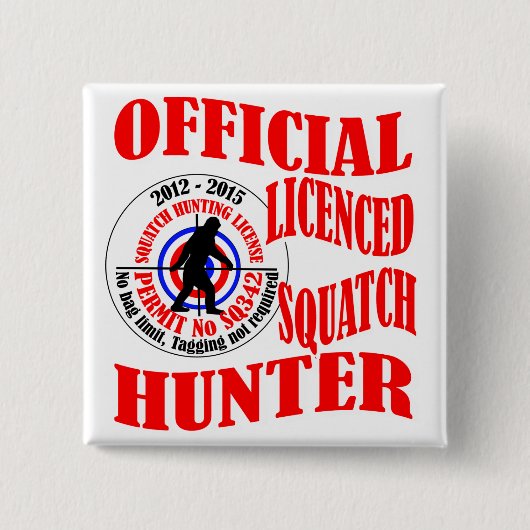 Officiële squatch hunter vierkante button 5,1 cm (Voorkant)