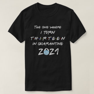 Officiële tiener die waar ik 13 word in Quara T-shirt