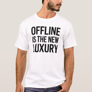 Offline Is De Nieuwe Luxe Minimalistische Citaat O T-shirt