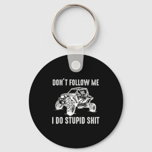 Offroad Utv Grappige Sxs Volg Me Niet Ik Doe Stud Sleutelhanger