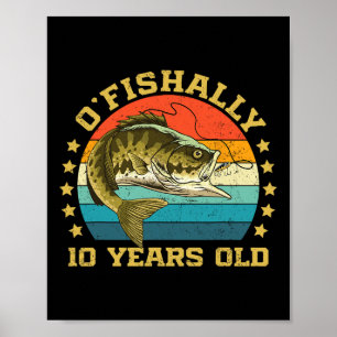 Ofishally 10 Jaar Oud Grappige Visserij Verjaardag Poster