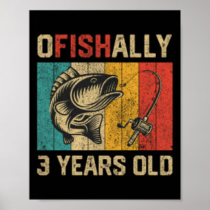 Ofishally 3 Jaar Oud Grappige Visserij Verjaardag  Poster