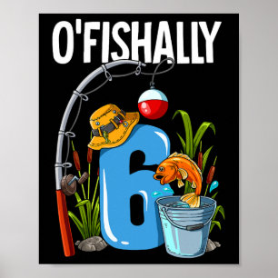 O'fishally 6 Jaar Oud 6de Verjaardag Vissen Poster