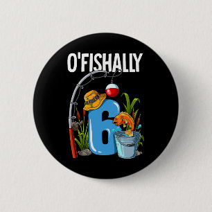 O'fishally 6 jaar oud 6de verjaardag vissen ronde button 5,7 cm