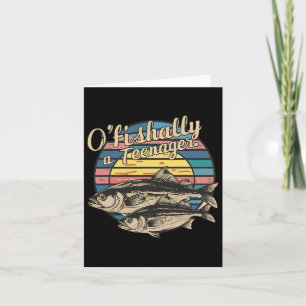 O'fishally Een tiener 13e verjaardag Grappig Gevis Kaart