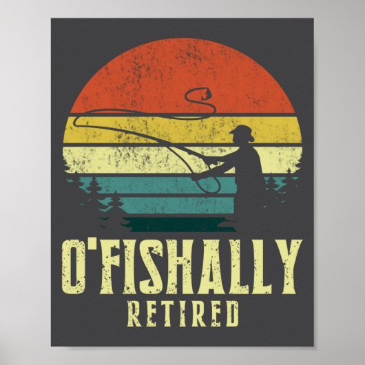 Ofishally Retired Funny Fishing Retirement  Poster (Voorkant)