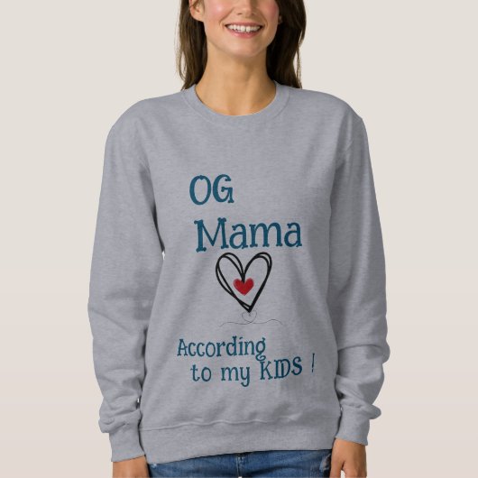 OG Mama - moederdag Trui (Voorkant)