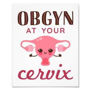 OGBYN op uw Cervix Foto Afdruk