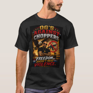 OG's Tegen Helikopters Vrijheid Heeft Geen Geweld T-shirt