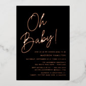 Oh Baby Black en Roos Gold Script Baby shower Folie Uitnodiging (Voorkant)