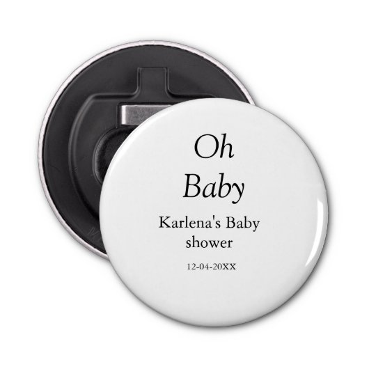 Oh baby naam toevoegen baby shower datum eenvoudig button flesopener (Voorkant)
