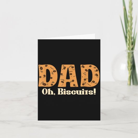 Oh Biscuits Funny Jokes Sarcastic Quote Dad Funny  Kaart (Voorkant)